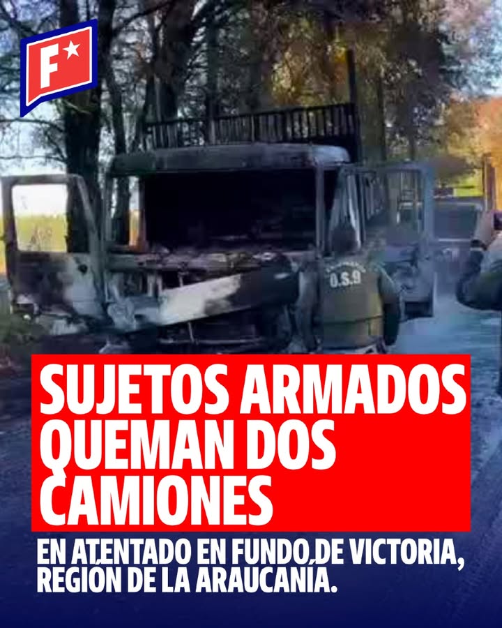 Dos camiones fueron incendiados en un atentado en San Gregorio en Vict…