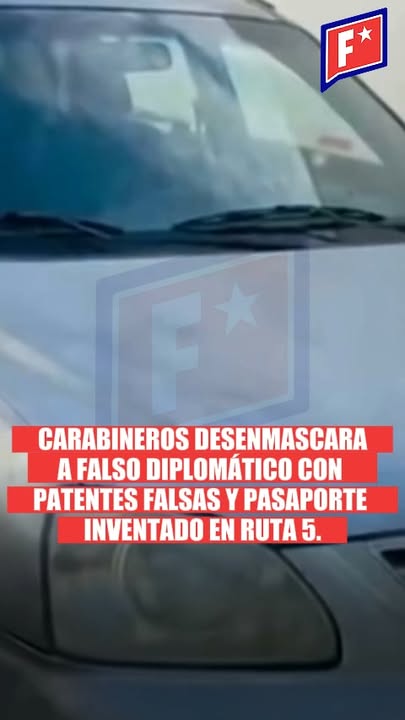 Carabineros detiene a chileno que fingió ser diplomático con patente…